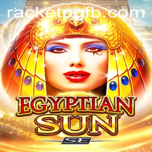 EgyptianSunSE: A Thrilling Adventure in the World of RACKET PG