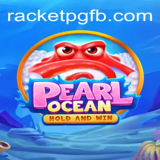 Dive into the Excitement of PearlOcean: Your Ultimate Guide to RACKET PG